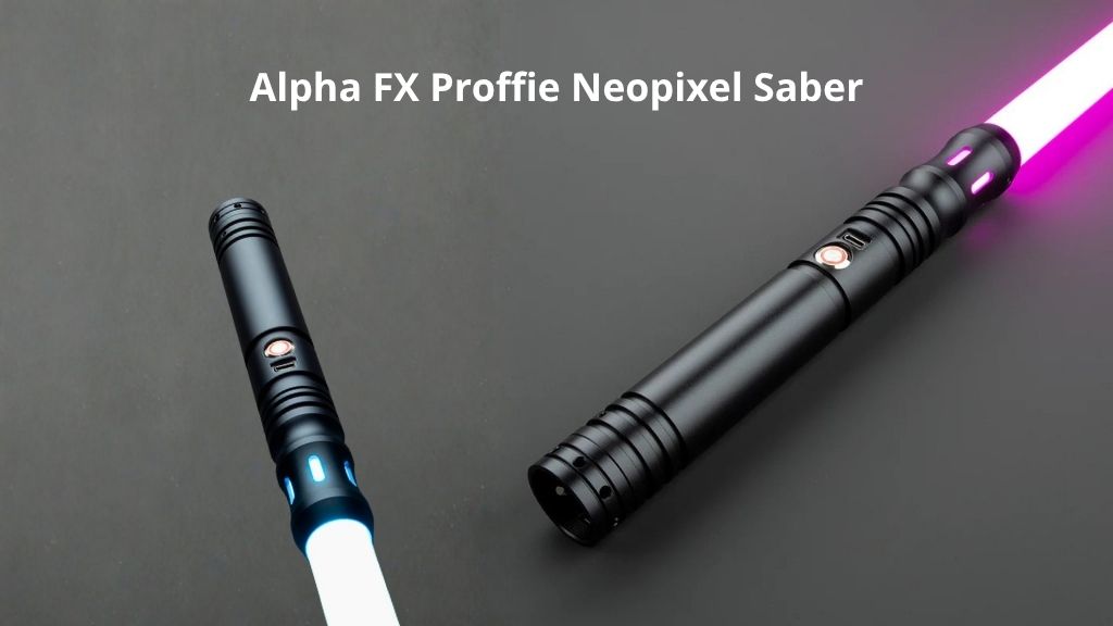 Alpha FX Proffie Neopixel Saber