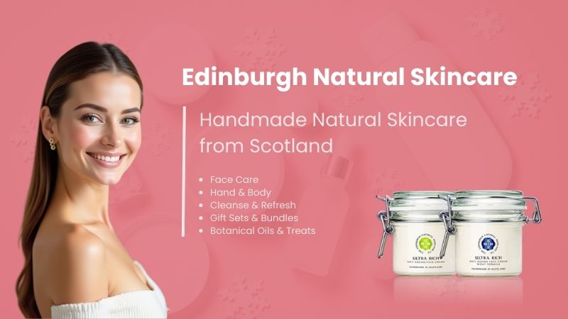 Edinburgh Skincare Product Range Overview